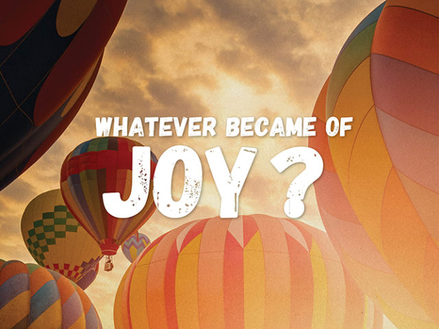 Whatever Became of Joy? with Rev. Thad Hankins